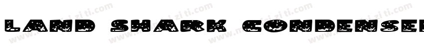 Land Shark Condensed字体转换